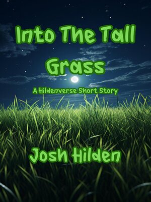 cover image of Into the Tall Grass